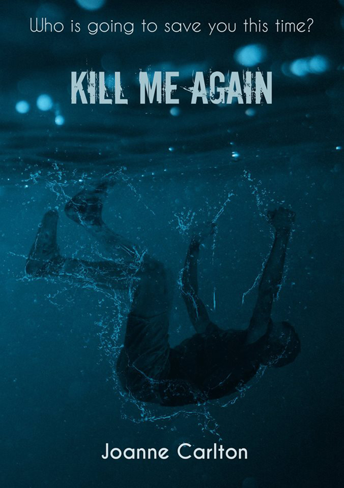 Kill Me again - Joanne Carlton