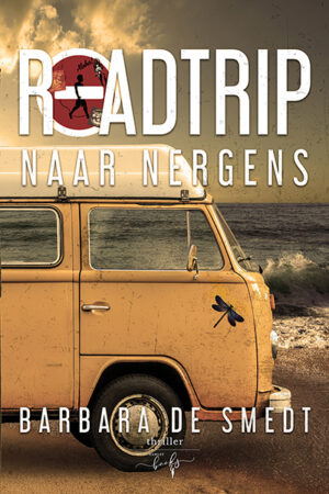 Roadtrip Naar Nergens - Barbara de Smedt Thriller - Hamleybooks