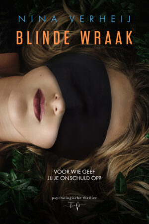 Blinde wraak - Nina Verheij - Psychologische thriller - Hamleybooks