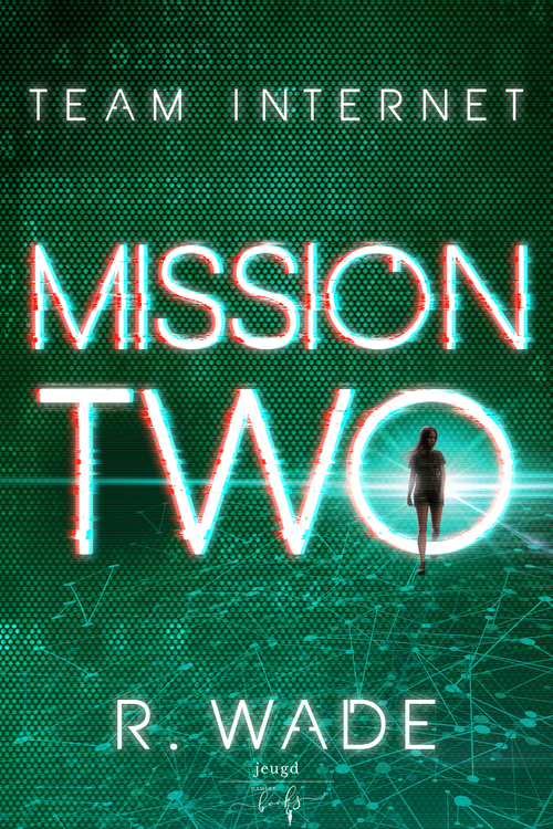 Mission two - R. Wade - Jeugd - Hamleybooks