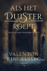 Als het duister roept – Valentijn Ringelberg – Young adult fantasy – Hamleybooks