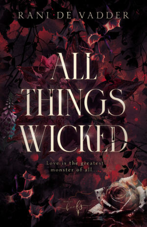 All_things_wicked-Rani_De_Vadder-Hamleybooks-Young-Adult