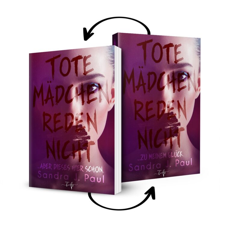 Dead Girls Don't Talk (German edition) - Tote Mädchen Reden Niet (Deutsche ausgabe) - Flipover edition Sandra J Paul